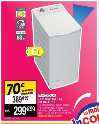 Cora x Carrefour Lave-linge top 5 kg réf. RALLT510 offre