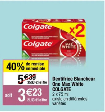 Migros Dentifrice Blancheur 35,93 € le litre One Max White COLGATE offre