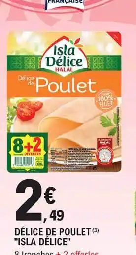 E.Leclerc Délice De Poulet  offre