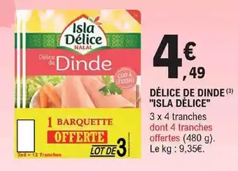 E.Leclerc Délice De Dinde offre