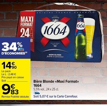 Carrefour Market Bière Blonde Maxi Format 1664 offre