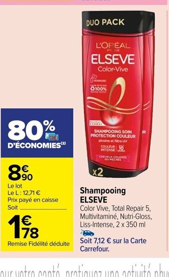 Carrefour Market Shampooing ELSEVE offre