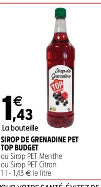 Intermarché SIROP DE GRENADINE PET TOP BUDGET offre