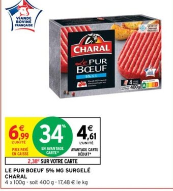 Intermarché LE PUR BOEUF 5% MG SURGELÉ CHARAL offre