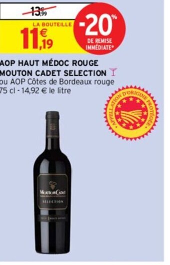 Intermarché AOP HAUT MÉDOC ROUGE MOUTON CADET SELECTION offre