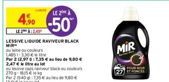 Intermarché LESSIVE LIQUIDE RAVIVEUR BLACK MIR offre