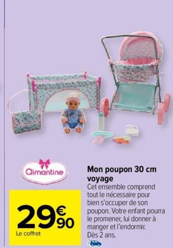 Carrefour Market Mon poupon 30 cm voyage offre