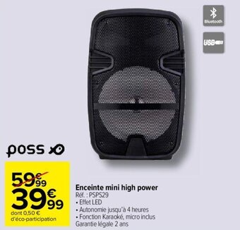Carrefour Market Enceinte mini high power Réf. : PSPS29 •Effet LED offre