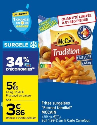 Carrefour Frites surgelées "Format familial" MCCAIN offre
