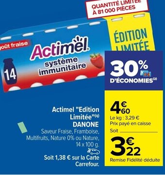 Carrefour Actimel "Edition Limitée"(9) DANONE offre