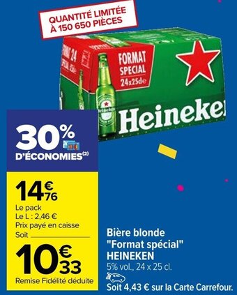 Carrefour Bière blonde "Format spécial" HEINEKEN offre
