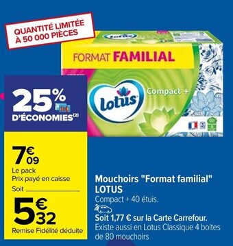Carrefour Mouchoirs "Format familial" LOTUS offre