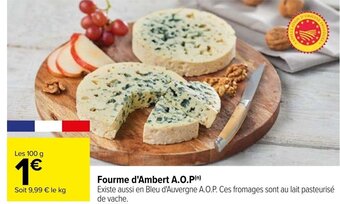 Carrefour Fourme d'Ambert A.O.P(n) offre