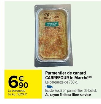 Carrefour Parmentier de canard CARREFOUR le Marché(m) offre