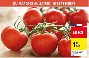 Carrefour Tomate grappe offre
