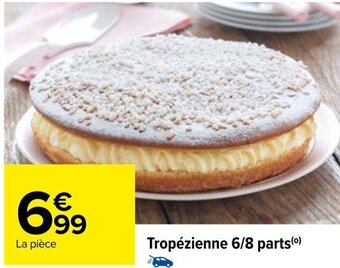 Carrefour Tropézienne 6/8 parts(⁰) offre
