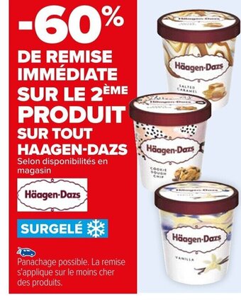 Carrefour SUR TOUT HAAGEN-DAZS Selon disponibilités en magasin offre