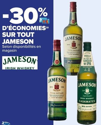Carrefour SUR TOUT JAMESON offre