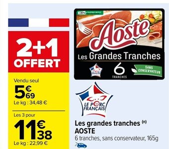 Carrefour Les grandes tranches (n) AOSTE offre
