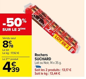 Carrefour Rochers SUCHARD offre