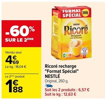 Carrefour Ricoré recharge "Format Spécial" NESTLÉ offre