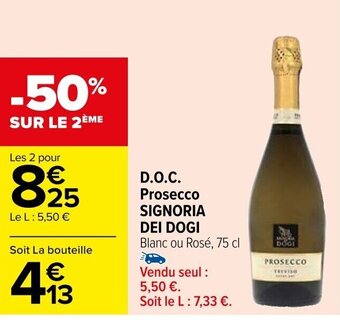 Carrefour D.O.C. Prosecco SIGNORIA DEI DOGI offre