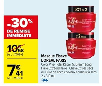 Carrefour Masque Elseve L'ORÉAL PARIS offre
