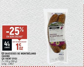 Spar Casino saucisses de montbéliard offre