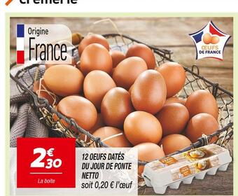 Netto Netto 12 oeufs datés du jour de ponte offre