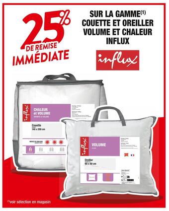 Cora x Carrefour Influx 25% de remise immediate sur la gamme couette et oreiller volume et chaleur influx offre