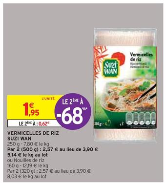 Intermarché Suzi wan vermicelles de riz offre
