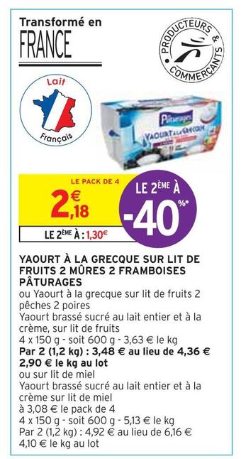 Intermarché Pâturages yaourt à la grecque sur lit de fruits 2 mûres 2 framboises offre