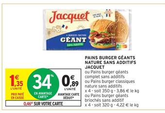 Intermarché Jacquet pains burger géants nature sans additifs offre