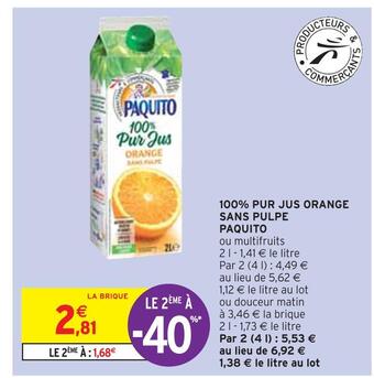 Intermarché Paquito 100% pur jus orange sans pulpe offre