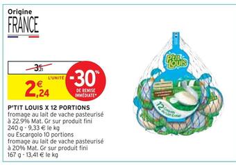 Intermarché P'tit louis p'tit louis x 12 portions offre