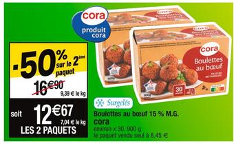 Cora x Carrefour Cora boulettes au bœuf 15 % m.g offre