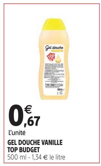 Intermarché Top budget gel douche vanille offre