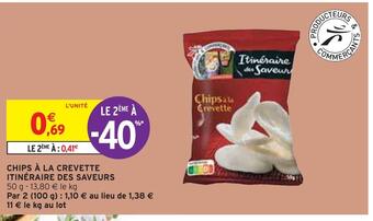 Intermarché Itinéraire des saveurs chips à la crevette offre