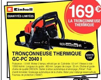 Chretien Matériaux TRONÇONNEUSE THERMIQUE GARANTE GC-PC 2040 I offre