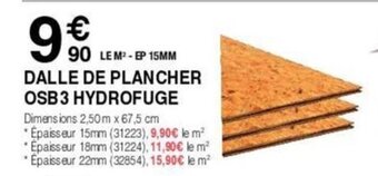 Chretien Matériaux DALLE DE PLANCHER OSB3 HYDROFUGE offre