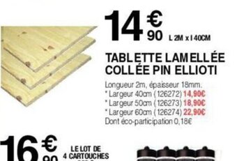 Chretien Matériaux TABLETTE LAMELLÉE COLLÉE PIN ELLIOTI offre
