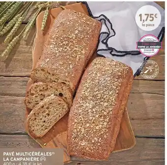 Intermarché Pavé multicéréales La Campanière offre
