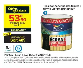 Castorama Peinture Écran Bois Dulux Valentine offre