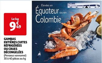Auchan GAMBAS ENTIÈRES CUITES RÉFRIGÉRÉES OU CRUES DÉCONGELÉES offre