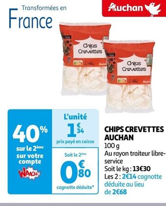 Auchan CHIPS CREVETTES AUCHAN offre