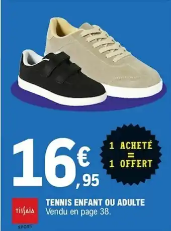 E.Leclerc Tennis Enfant Ou Adulte offre