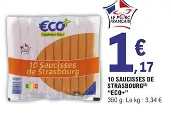 E.Leclerc 10 Saucisses De Strasbourg offre