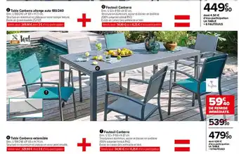 Carrefour Table Canberra Allonge Auto 180-240, Fauteuil Canberra, Table Canberra Extensible, Fauteuil Canberra offre