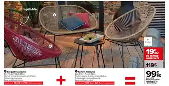 Carrefour Banquette Acapulco, Fauteuil Acapulco offre
