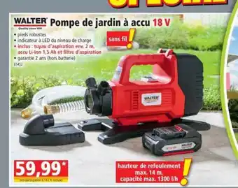 Norma Pompe De Jardin à Accu 18 V Walter offre